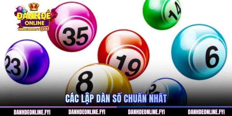 Các lập dàn số chuẩn nhất