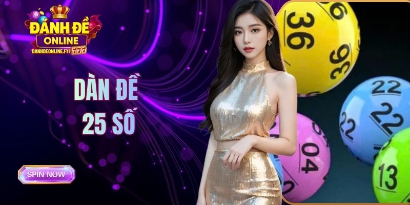 dàn đề 25 số