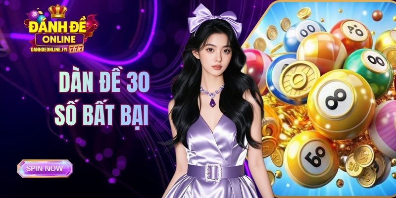 dàn đề 30 số bất bại