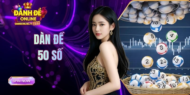 dàn đề 50 số