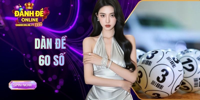 dàn đề 60 số