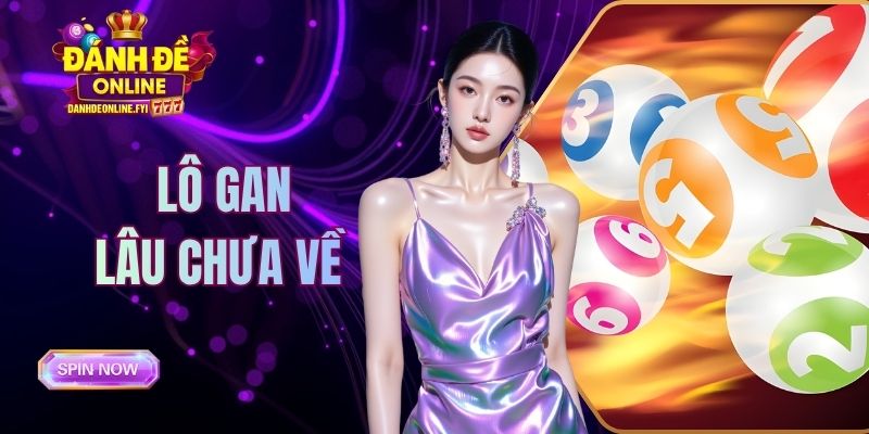 lo gan lau chua ve