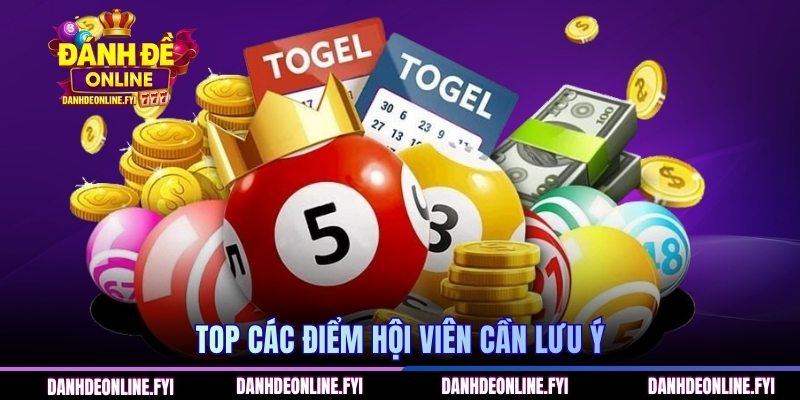 Top các điểm hội viên cần lưu ý